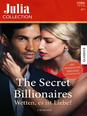 cover image of The Secret Billionaires--Wetten, es ist Liebe?